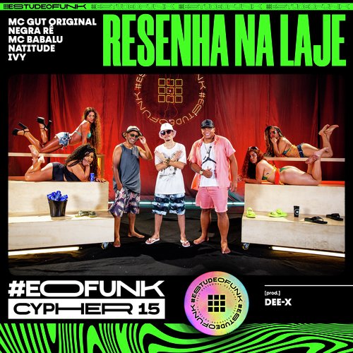 #EOFunk Cypher 15 - Resenha Na Laje_poster_image