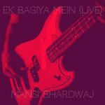 Ek Bagiya Mein (Live)