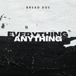 Everything, Anything