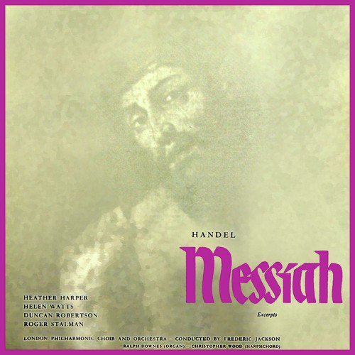 Messiah: Highlights, Pt. 2; Complete