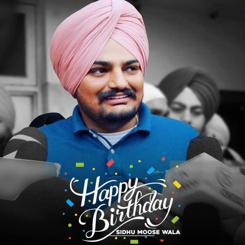 Happy Birthday (Sidhu Moose Wala)