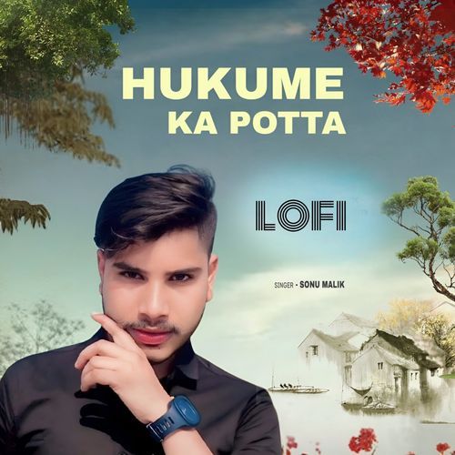 Hukume Ka Potta (Lofi)