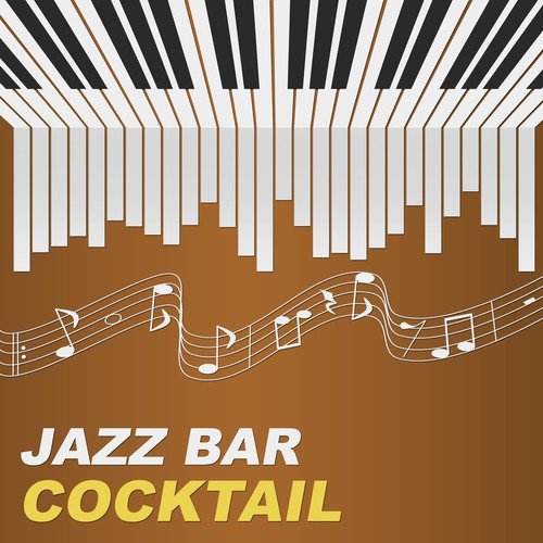 Jazz Bar Cocktail – Classic Jazz Sounds for Restaurant, Bar & Club, Most Relaxing Music to Relieve Stress, Cafe Jazz, Simple and Beautiful