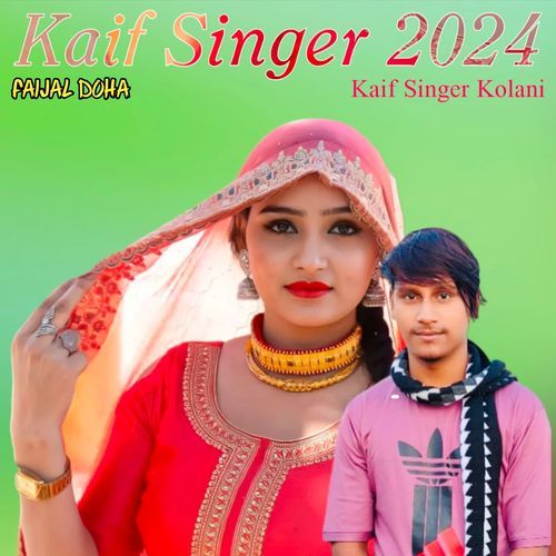 Kaif Singer 2024