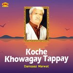 Koche Khowagay Tappay