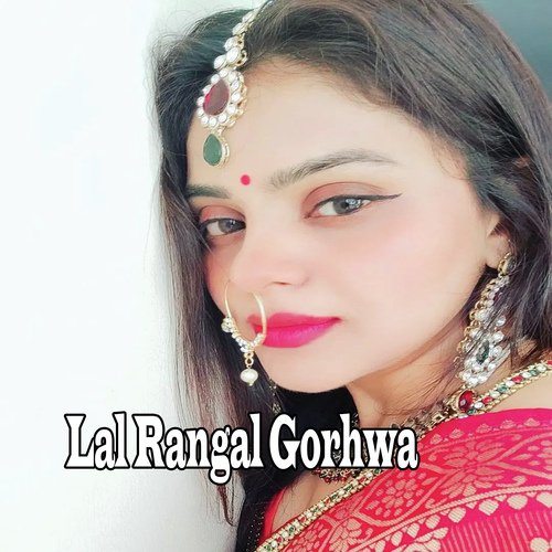 Lal Rangal Gorhwa