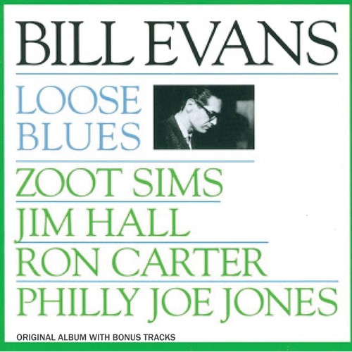 Loose Blues (Original Album Plus Bonus Tracks)