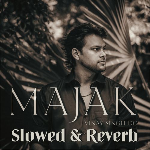 Majak (Slowed & Reverb)