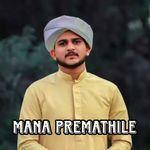 Mana Premathile