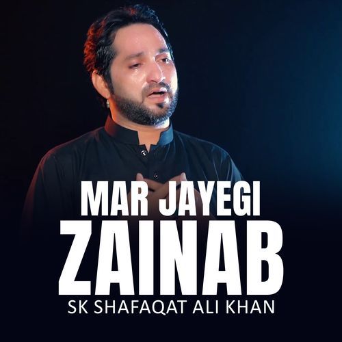 Mar Jayegi Zainab