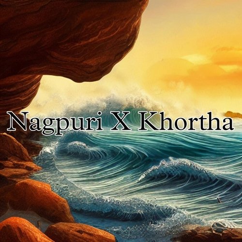 Nagpuri X Khortha_poster_image