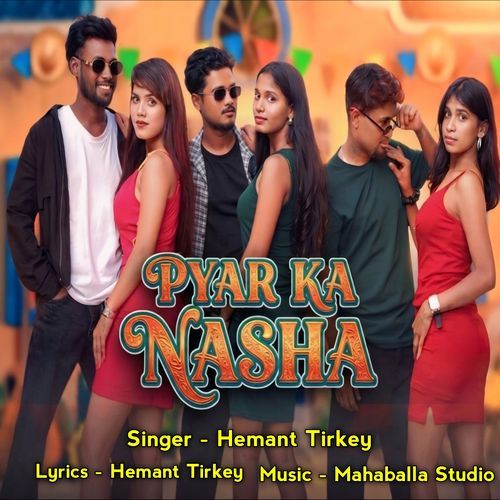 Pyar Ka Nasha Nagpuri song