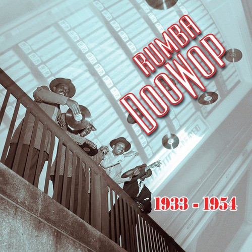 Rumba Doowop Vol.1 1933-54