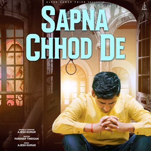 Sapna Chhod De