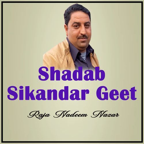 Shadab Sikandar Geet