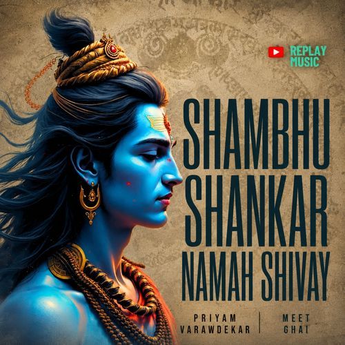 Shambhu Sankar Namah Shivay