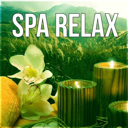 Spa Relax - Deep Nature Sounds, Flute Meditation, Peaceful Music, Instrumental Music, Reiki Healing, Massage Sounds, Spa Therapy, New Age