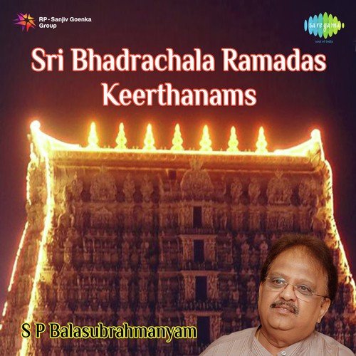 Sri Bhadrachala Ramadas Keerthanams