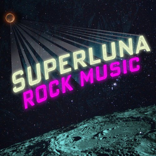 Superluna Rock Music_poster_image