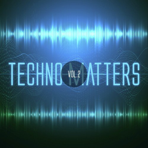 Techno Matters, Vol. 2
