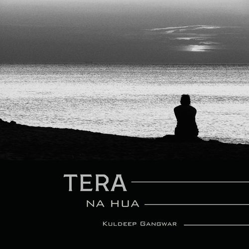 Tera Na Hua