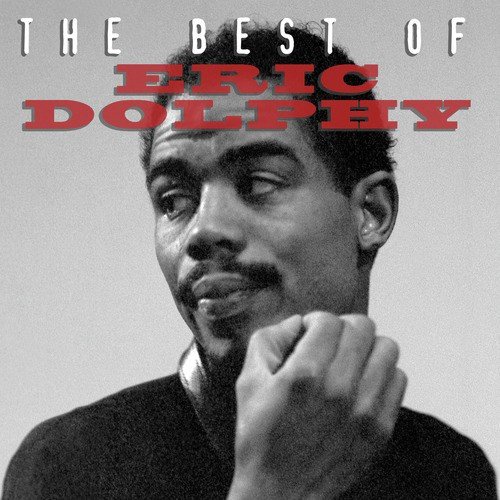 The Best of Eric Dolphy