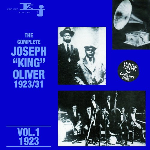 The Complete Joseph King Oliver, Vol.1