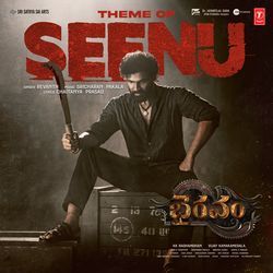 Theme Of Seenu (From "Bhairavam")