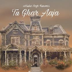 Tu Ghar Aaja-IR8gYTxBBmo