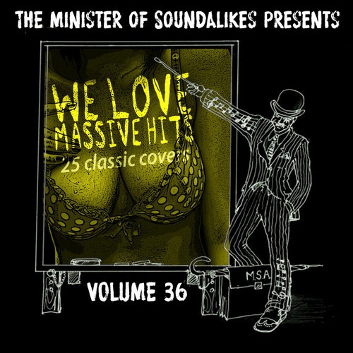We Love Massive Hits Vol. 36 - 25 Classic Covers