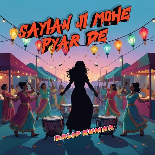 sayian ji mohe pyar de