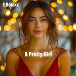 A Pretty Girl