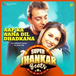 Aap Ka Aana Dil Dhadkana - Super Jhankar Beats-LwU-QERxXmQ