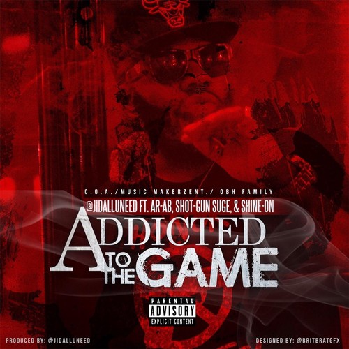 Addicted to the Game (feat. Ar-Ab, Shot-Gun Suge & Shine-On)_poster_image