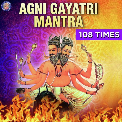 Agni Gayatri Mantra - 108 Times