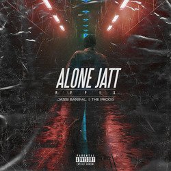 Alone Jatt (Refix)-P0UcQxlfQXc