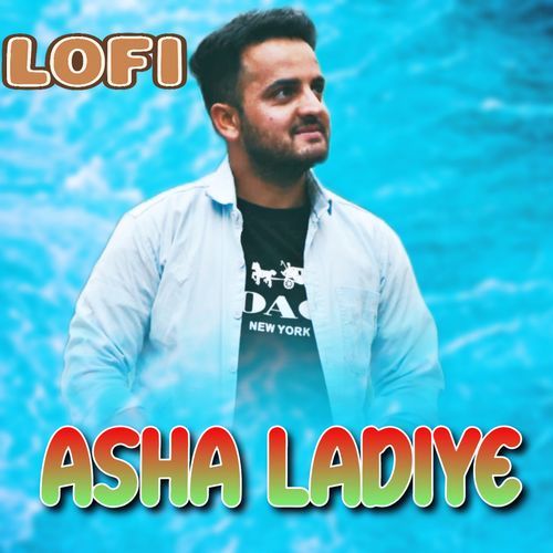 Asha Ladiye Lofi