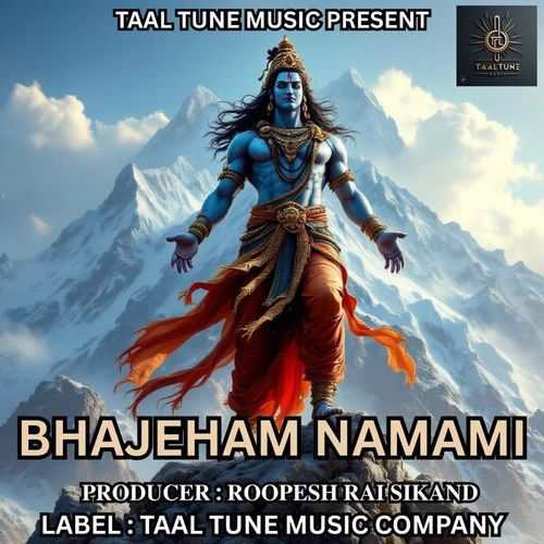 BHAJEHAM NAMAMI
