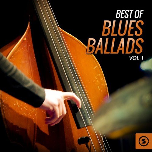 Best of Blues Ballads, Vol. 1
