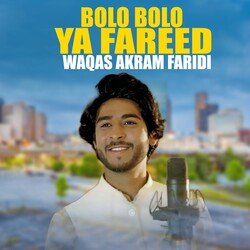 Bolo Bolo Ya Fareed-H0U,UBd2UHU