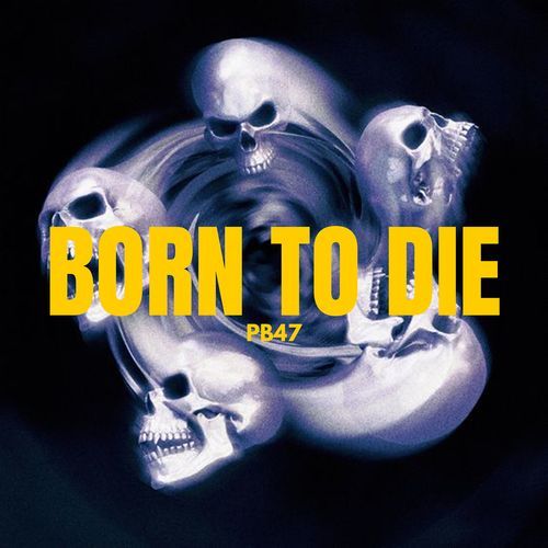 Born to Die