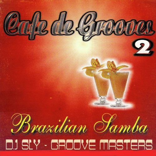 Cafe De Grooves Brazilian Samba, Vol. 2