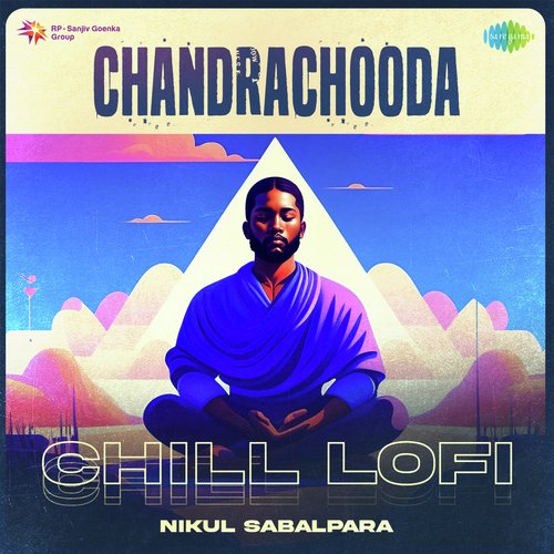 Chandrachooda - Chill Lofi