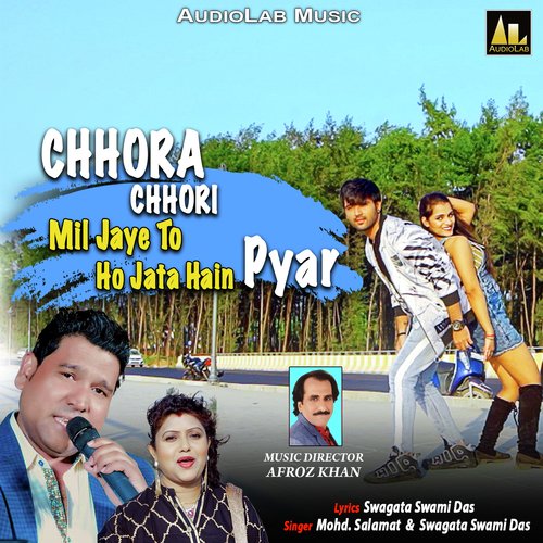 Chhora Chhori Mil Jaye To Hojata Hain Pyar