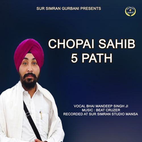 Chopai Sahib 5 Path