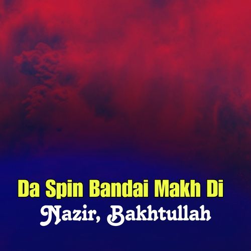 Da Spin Bandai Makh Di