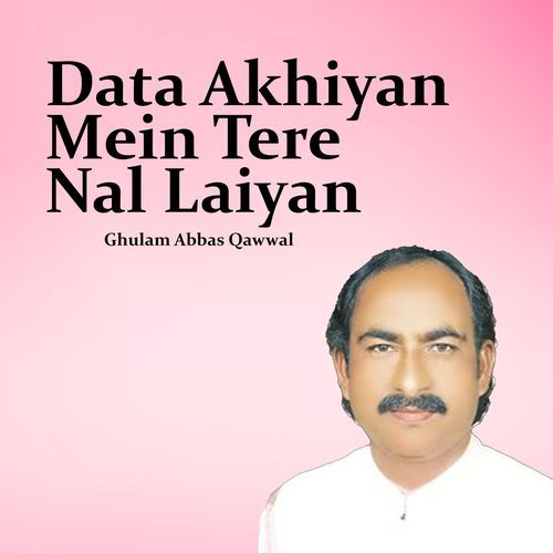 Data Akhiyan Mein Tere Nal Laiyan_poster_image