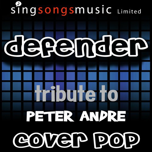 Defender (A Tribute to Peter Andre)