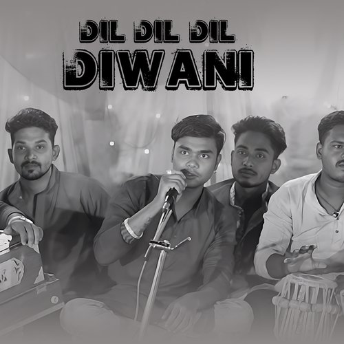 Dil Dil Diwani