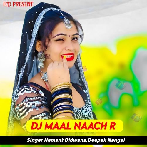 Dj Maal Naach R